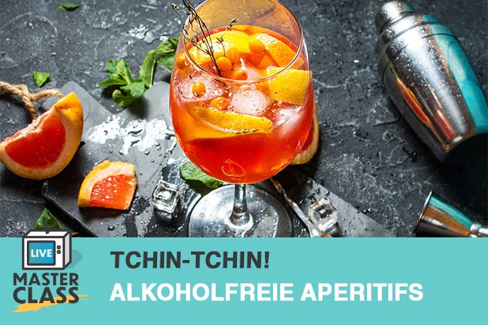 Alkoholfreie Aperitifs Masterclass